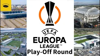 2023 24 UEFA Europa League Play Off Round   All Stadiums