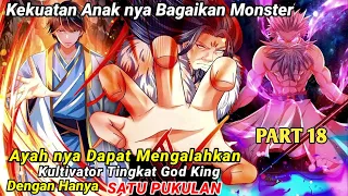 SATU KELUARGA MEMILIKI KEKUATAN YANG OVERPOWER || Alur Cerita Manhua Kultivasi