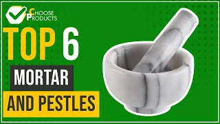 Mortar and pestles - Top 6 - (ChooseProducts)