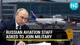 Putin's war mobilisation: Russian airliners get notices to join military | Details