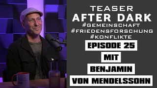 TEASER / AFTER DARK mit Benjamin von Mendelssohn