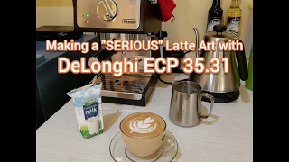 [FULL VIDEO] Making  a "SERIOUS"  Latte Art with DeLonghi ECP 35.31 home espresso machine