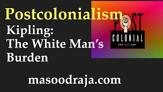 Teaching  Kipling's "The White Man’s Burden" in a Postcolonialism Class