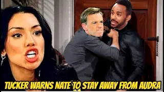 The Young and the Restless Spoilers: Tucker warns Nate to stay away from Audra