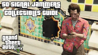 All 50 Signal Jammer Locations - GTA Online Collectible Guide