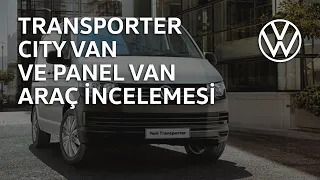 Volkswagen Transporter City Van ve Panel Van İncelemesi