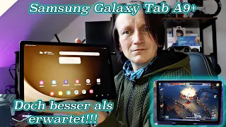 Samsung GalaxyTabA9+ / Review + Conclusion - But better than expected???