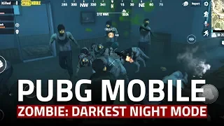 PUBG Mobile Zombie: Darkest Night Mode Is the Worst Way to Play PUBG Mobile