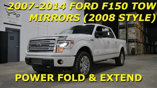 Tow Mirror Install: 2007-2014 Ford F150 (Add Power Folding & Extending) Towing Mirrors (2008 Style)