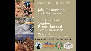 Jobs, Restoration and Resilience: The Nexus of Conservation and Jobs in Arizona