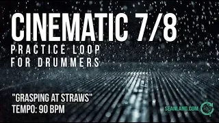 Cinematic 7/8 - Drumless Track For Drummers - "Grasping At Straws"