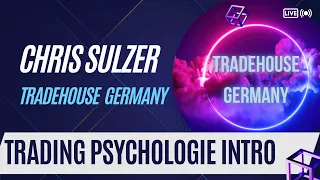 Trading Psychologie Intro - Chris Sulzer