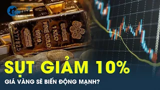 Giá vàng thế giới biến động bất ngờ, dự báo sụt giảm tới 10%, nhà đầu tư đau đầu | CafeLand