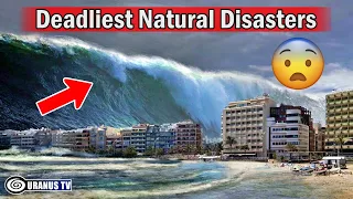 Top 10 Most Terrifying Natural Disasters in History