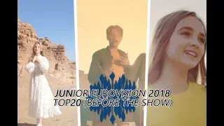 JESC 2018 | TOP 20 (BEFORE THE SHOW)