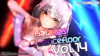 🌌Galaxy's our Dancefloor - Vol.14 Nightcore Edition ★ Techno / Hands Up & Dance Mix ★