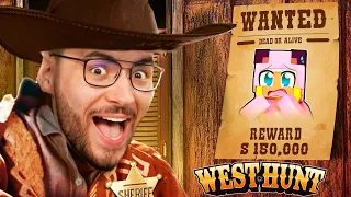 ISYCHEESY ist ein BANDIT im WILDEN WESTEN… (West Hunt)