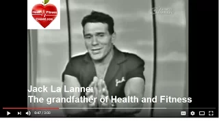 Tribute to 'Jumping Jack'Lalanne age 95:  Lifestyle, Exercise, Happiness