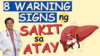 8 Warning Signs ng  Sakit sa Atay. - Payo ni Doc Willie Ong