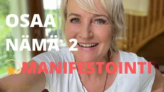 Manifestoinnin 2 TÄRKEINTÄ LAKIA selitettynä #manifestointi