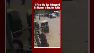On Camera, 15-Year-Old Boy Kidnapped By Woman In Greater Noida