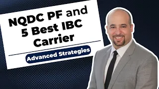 Advanced Strategies - NQDC PF and 5 Best IBC Carrier