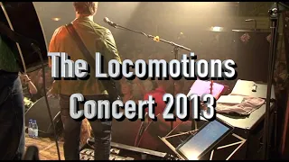 The Locomotions compilatie concert 2013