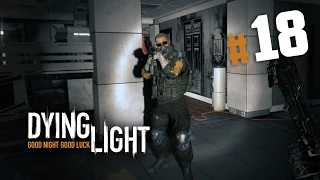 Dying Light #18 - Аванпосты Раиса