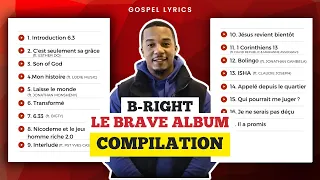 B-RIGHT - LE BRAVE ALBUM (Compilation)