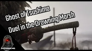 Ghost of Tsushima Yasumasa Boss Fight | Duel at the Drowning Marsh