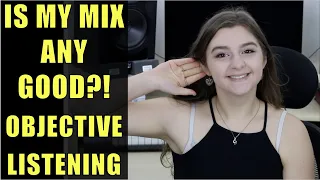 How to Be Critical of Your Music (Objective Listening)