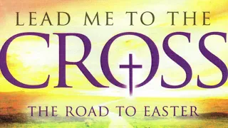 Lead Me To The Cross 2023 Trailer