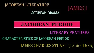 Jacobean age | History | English Literature