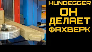 HUNDEGGER K2. Он делает фахверк.