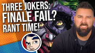 Batman Three Jokers Finale... Fails As a Joker Story - RANT | Comicstorian