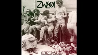 Zwłoki - DEMO 2013 [Full Album] 2013