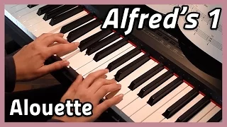 ♪ Alouette ♪ Piano | Alfred's 1