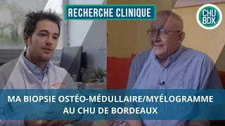 Ma Biopsie ostéo-médullaire/myélogramme au CHU de Bordeaux