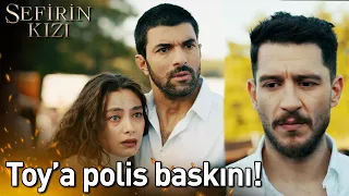 Sadıçlara Polis Şoku! | Sefirin Kızı