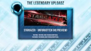 Stargazer - Unforgotten [HQ + HD PREVIEW]