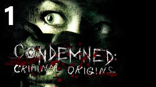 Condemned: Criminal Origins - Часть 1. Серийный убийца