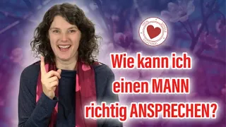 ❤︎ Männer ansprechen??? WIE darf ich das als Frau bei der Partnersuche machen? Tue das!