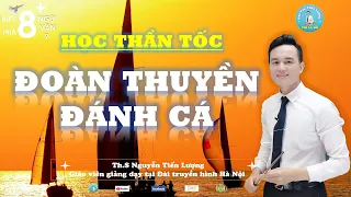 Đoàn thuyền đánh cá của Huy Cận Ngữ Văn 9|Học Văn Thầy Lượng