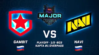 [RU] Gambit vs NAVI • Overpass • Champions Stage • PGL Major Stockholm 2021
