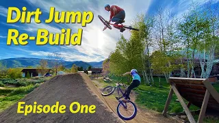 Backyard Dirt Jump Re-Build and Ride - Episode One