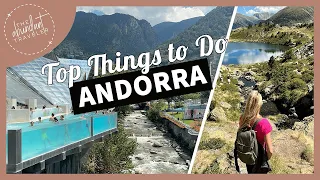 The Best Things to Do and Places to Visit in Andorra
