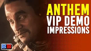 Anthem VIP Demo Impressions | Previews | Backlog Battle