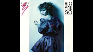 Bonnie Bianco – “Miss You So” (extended version) (Germany Metronome) 1987