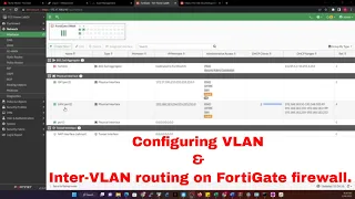 Configuring VLAN and Inter-vlan routing on Fortigate firewall