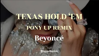 Beyoncé - TEXAS HOLD ‘EM (PONY UP REMIX) / ESPAÑOL + LYRICS